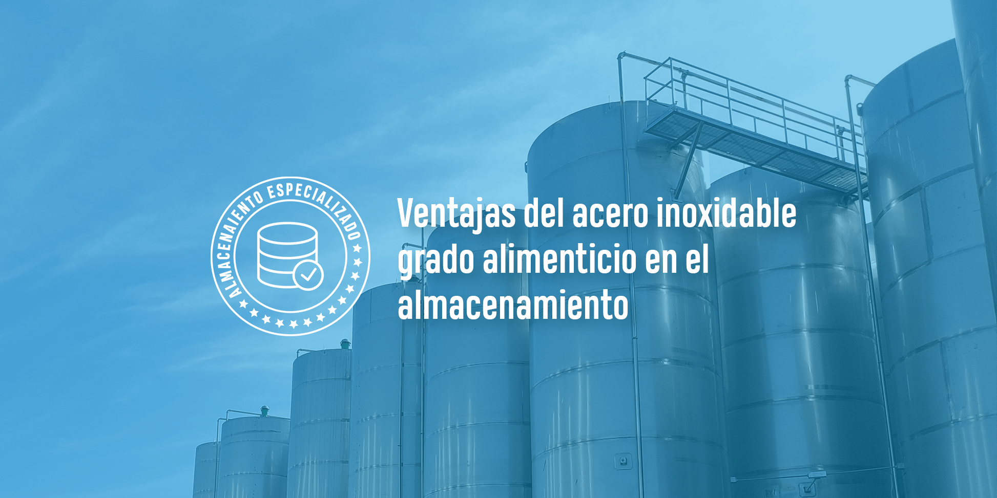 ventajas del acero inoxidable grado alimenticio en el almacenamiento