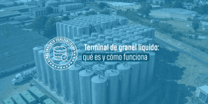 Terminal de granel líquido: qué es y cómo funciona