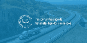 Transporte y traslado de materiales líquidos sin riesgos